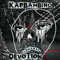 KAP BAMBINO- | Album : Devotion (2012) | Because